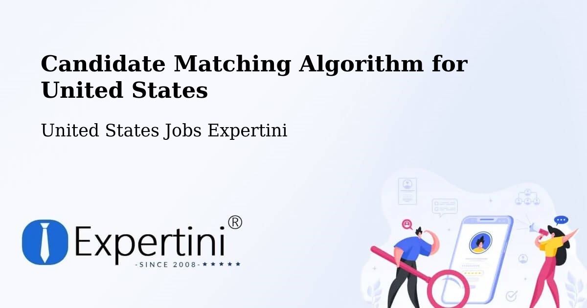 Candidate Matching Algorithm Overview – Schenectady - United States Jobs Expertini